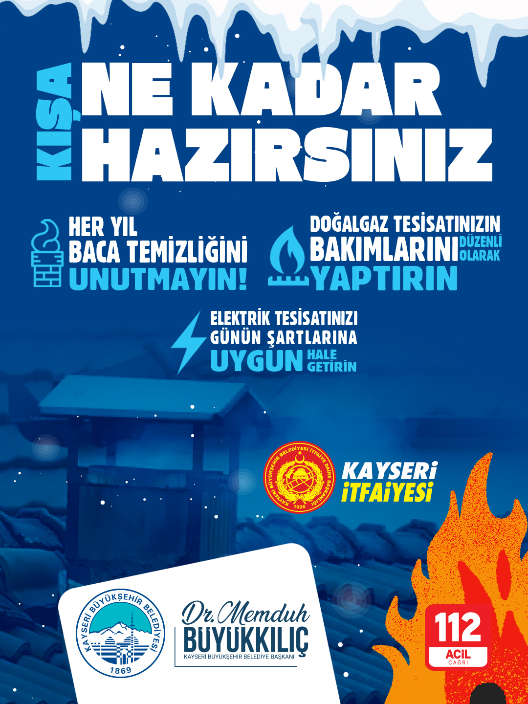 Kayseri'de Kış Uyarısı: "Baca Temizliği Hayat Kurtarır"